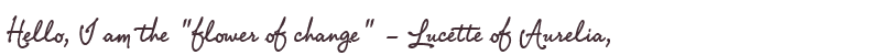 Greetings from Lucette of Aurelia