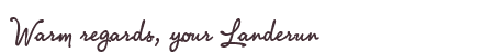 Greetings from Landerun