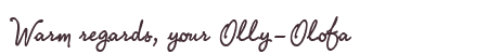 Greetings from Olly-Olofa