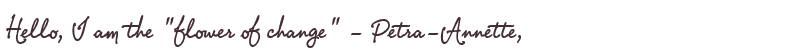 Welcome to Petra-Annette