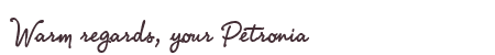 Greetings from Petronia