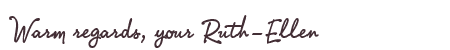 Greetings from Ruth-Ellen