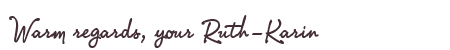 Greetings from Ruth-Karin