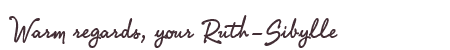 Greetings from Ruth-Sibylle