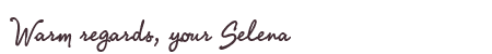 Greetings from Selena