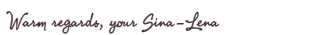 Greetings from Sina-Lena