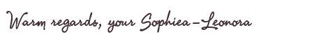 Greetings from Sophiea-Leonora