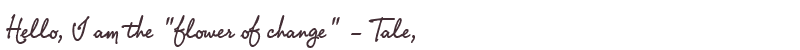 Welcome to Tale