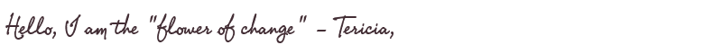 Welcome to Tericia
