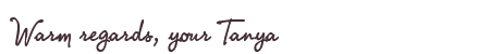 Greetings from Tanya