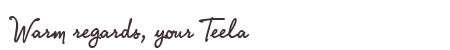 Greetings from Teela