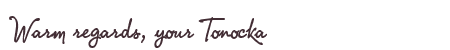 Greetings from Tonocka