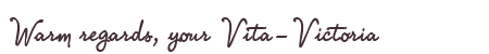 Greetings from Vita-Victoria