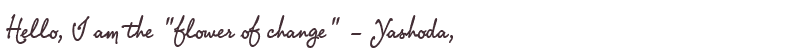 Welcome to Yashoda