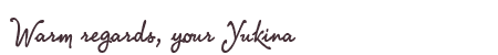 Greetings from Yukina